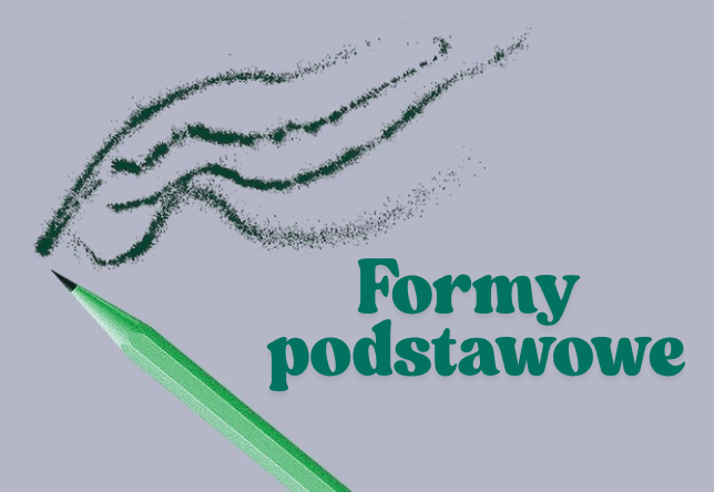 Formy podstawowe