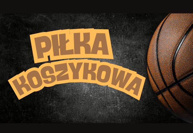 PIŁKA KOSZYKOWA DZIEWCZĄT
