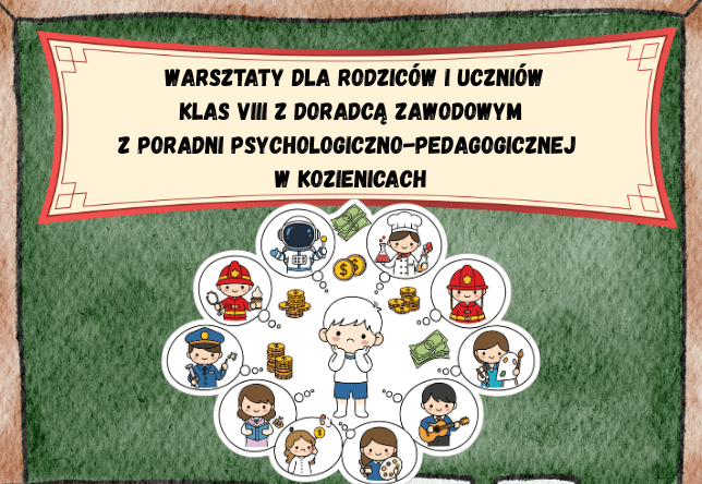 Warsztaty dla rodziców i uczniów klas VIII z doradcą zawodowym z Poradni Psychologiczno-Pedagogicznej w Kozienicach