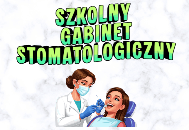 Szkolny Gabinet Stomatologiczny