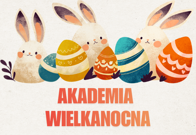 akademia wielkanocna